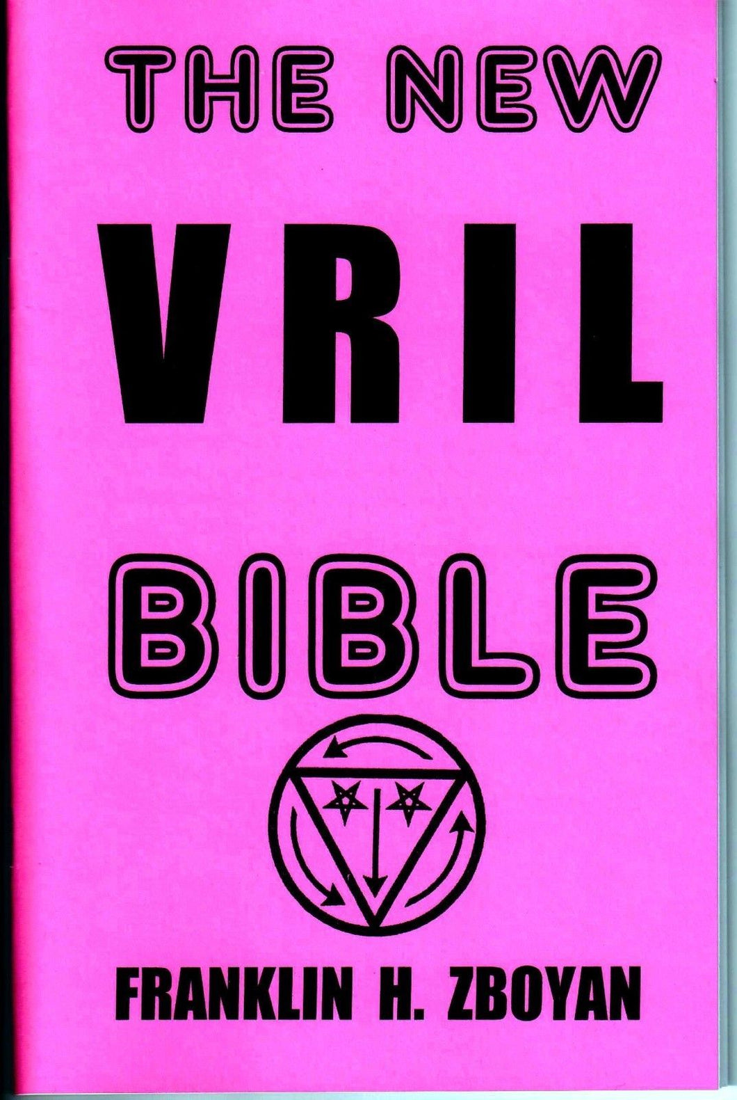 Details about THE NEW VRIL BIBLE by Franklin H. Zboyan